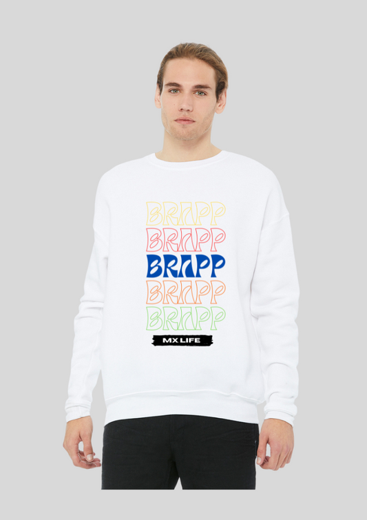 Brappp Life Crew Neck Sweater